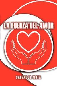 bokomslag Fuerza Del Amor