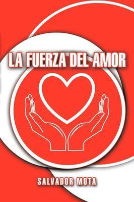 bokomslag Fuerza Del Amor