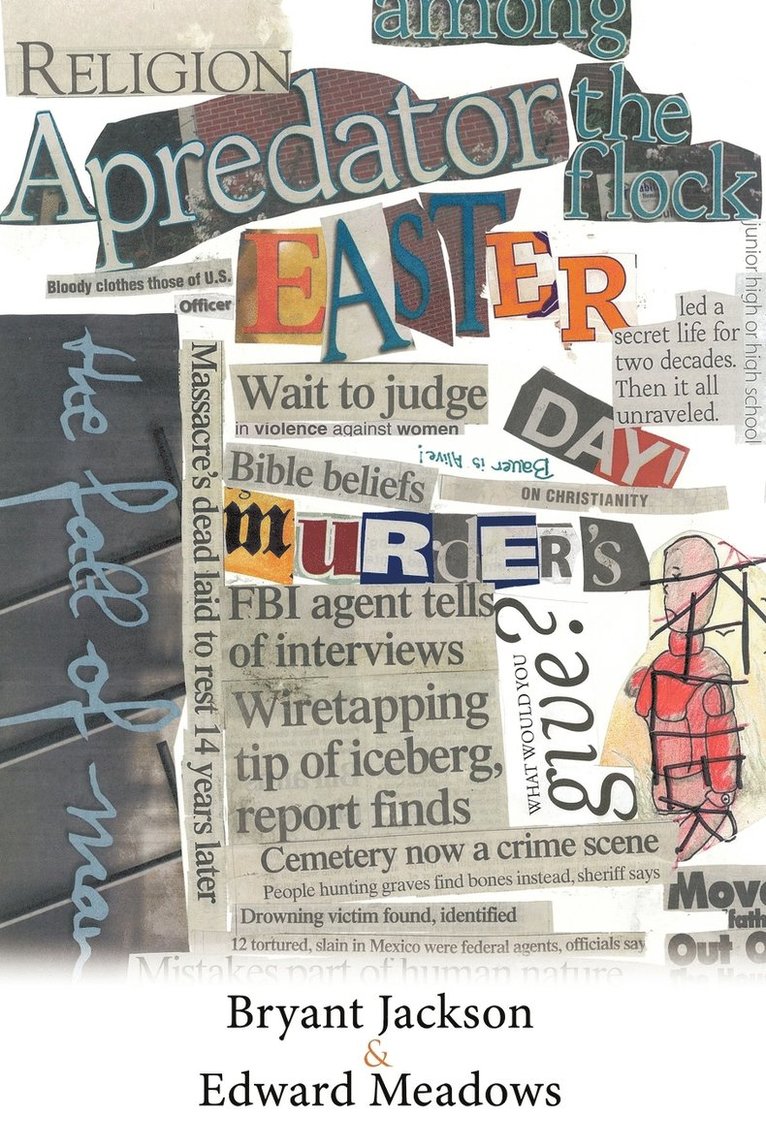 Bryant Jackson, Edward Meadows - Easter Day Murders, Häftad