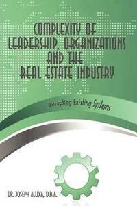 bokomslag Complexity of Leadership, Organizations and the Real Estate Industry