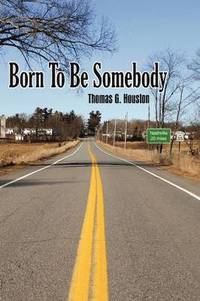 bokomslag Born To Be Somebody