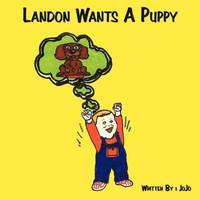 bokomslag Landon Wants A Puppy