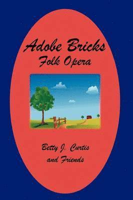 Adobe Bricks Folk Opera 1