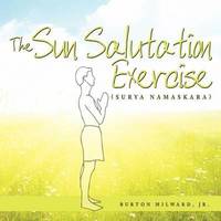 bokomslag The Sun Salutation Exercise