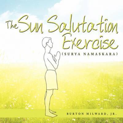 The Sun Salutation Exercise 1