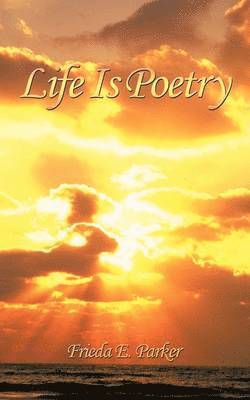 Life Is Poetry 1