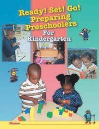 bokomslag Ready! Set! Go! Preparing Preschoolers for Kindergarten