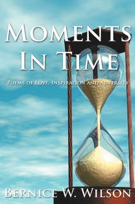 Moments In Time 1