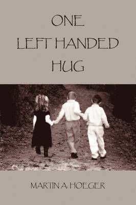 bokomslag One Left Handed Hug