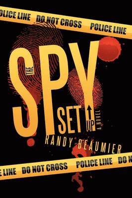 The Spy Set Up 1