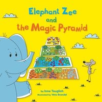 bokomslag Elephant Zee and the Magic Pyramid