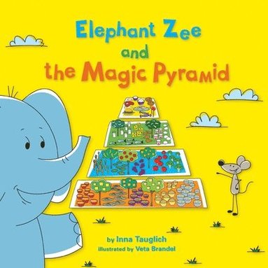 bokomslag Elephant Zee and the Magic Pyramid