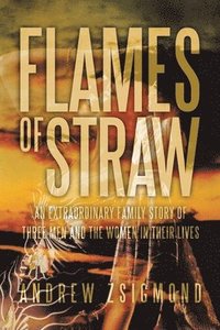 bokomslag Flames of Straw