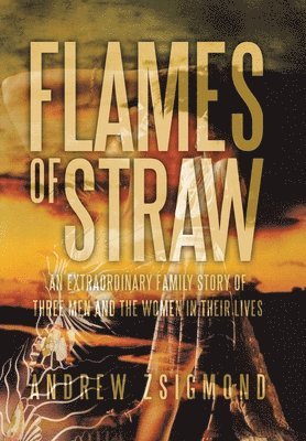 Flames of Straw 1