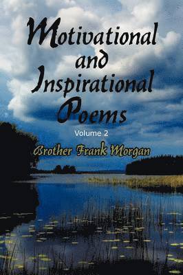 bokomslag Motivational and Inspirational Poems, Volume 2