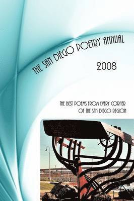 San Diego Poetry Annual -- 2008 1