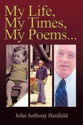 My Life, My Times, My Poems 1