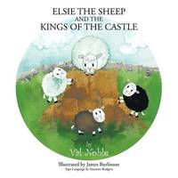 bokomslag Elsie The Sheep and The Kings of the Castle