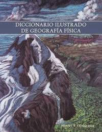 bokomslag Diccionario Ilustrado de Geografia Fisica