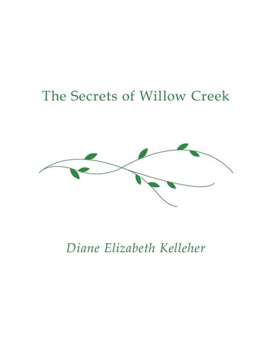 bokomslag The Secrets of Willow Creek