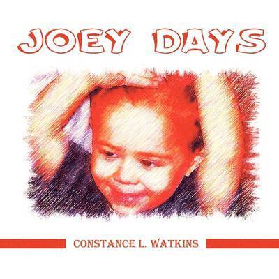 Constance L. Watkins - Joey Days, Häftad