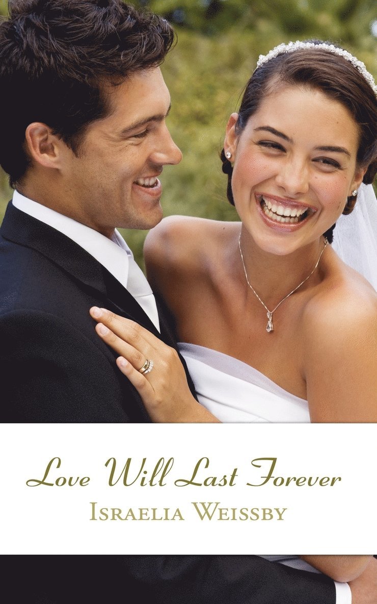 Love Will Last Forever 1