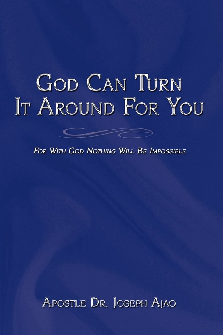 God Can Turn It Around For You 1