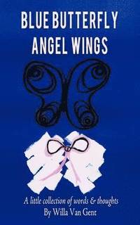 bokomslag Blue Butterfly Angel Wings