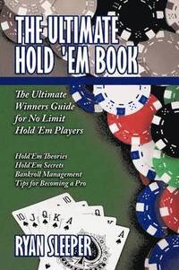 bokomslag The Ultimate Hold 'Em Book