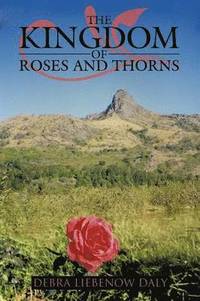 bokomslag The Kingdom of Roses and Thorns