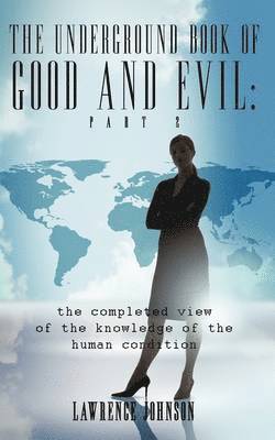 The Underground Book of Good and Evil 1