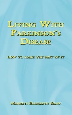 Living With Parkinson's Disease 1