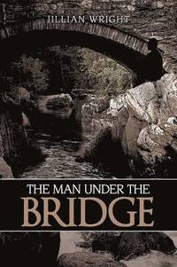 bokomslag Man Under the Bridge