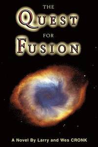 bokomslag The Quest For Fusion