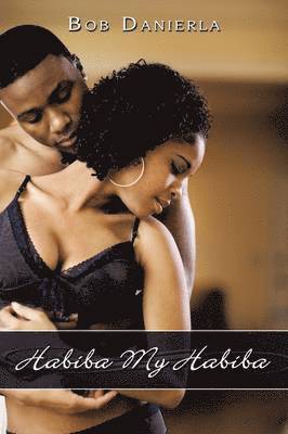 Bob Danierla - Habiba My Habiba, Häftad