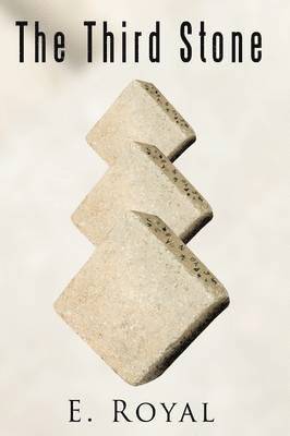 E. Royal, Royal E. Royal, Royal E Royal - Third Stone, Inbunden