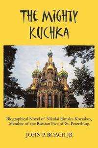 bokomslag The Mighty Kuchka