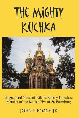 The Mighty Kuchka 1