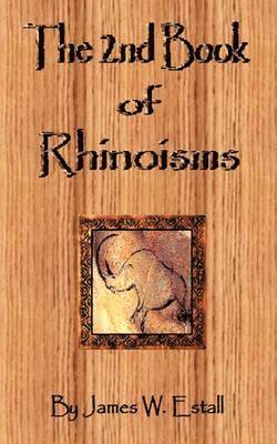 The 2nd Book of Rhinoisms 1