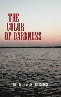bokomslag The Color of Darkness