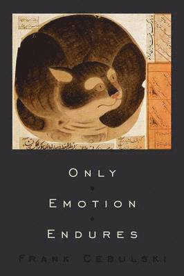 Only Emotion Endures 1