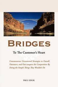 bokomslag Bridges to the Customer's Heart
