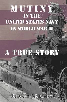 Mutiny in the United States Navy in World War II 1