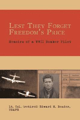 Lest They Forget Freedom's Price 1