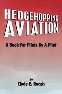 bokomslag Hedgehopping Aviation