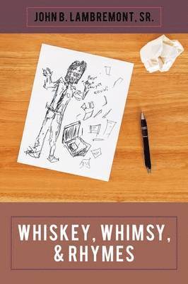 bokomslag Whiskey, Whimsy, & Rhymes