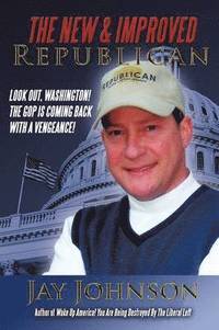 bokomslag The New & Improved Republican