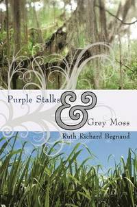 bokomslag Purple Stalks & Grey Moss