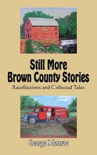 bokomslag Still More Brown County Stories