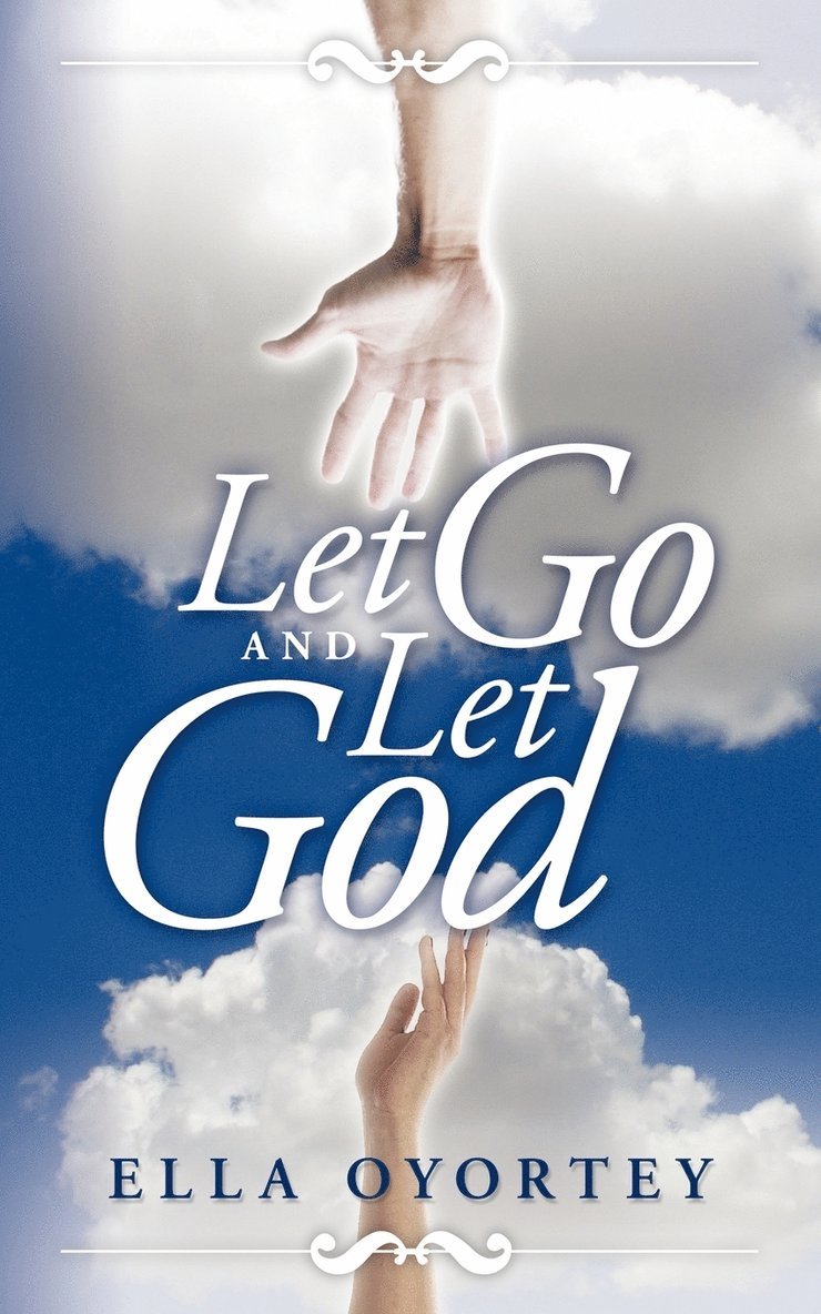 Let Go And Let God 1